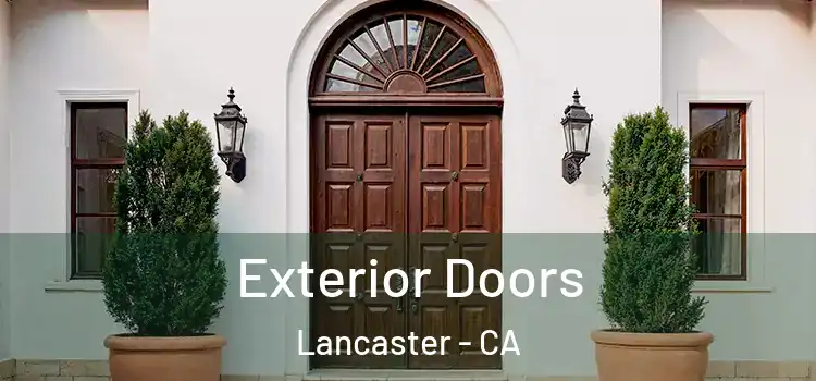 Exterior Doors Lancaster - CA